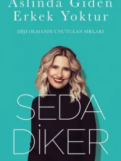 Aslında Giden Erkek Yoktur