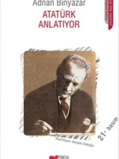 Atatürk Anlatıyor