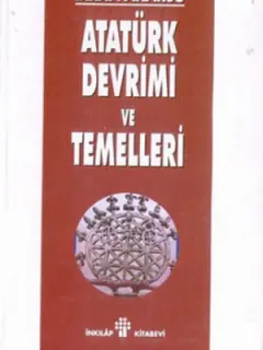 Atatürk Devrimi Ve Temelleri