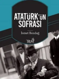 Atatürk'ün Sofrası