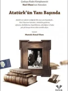 Atatürk'ün Yanı Başında