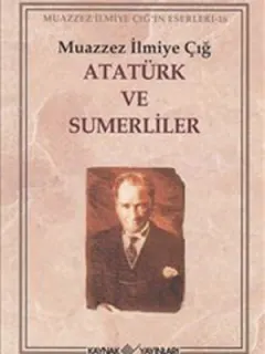 Atatürk ve Sumerliler