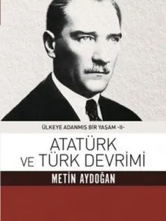 Atatürk ve Türk Devrimi