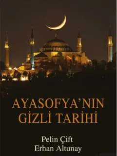 Ayasofya'nın Gizli Tarihi