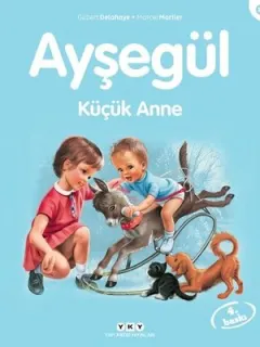 Ayşegül 36 - Küçük Anne
