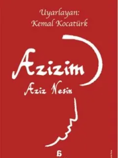 Azizim - Aziz Nesin