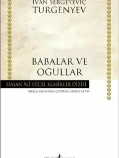Babalar ve Oğullar - Hasan Ali Yücel Klasikleri