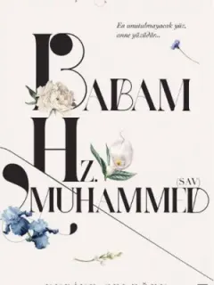 Babam ve Hz. Muhammed