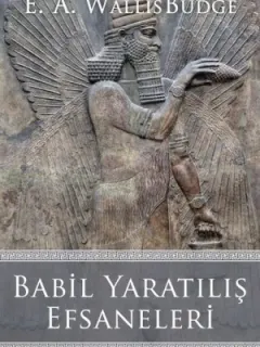 Babil Yaratılış Efsaneleri
