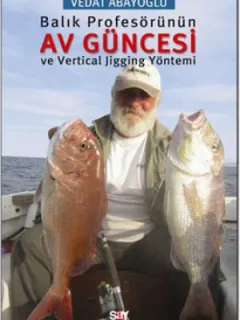 Balık Profesörünün Av Güncesi ve Vertical Jigging Yöntemi