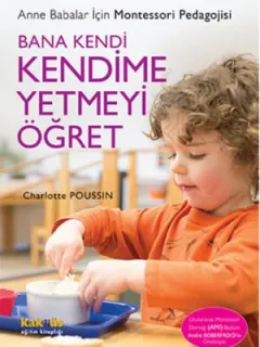 Bana Kendi Kendime Yetmeyi Öğret