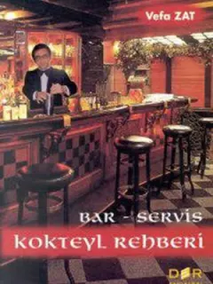 Bar Servis Kokteyl Rehberi