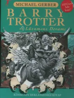 Barry Trotter ve Lüzumsuz Devamı