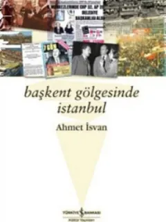 Başkent Gölgesinde İstanbul