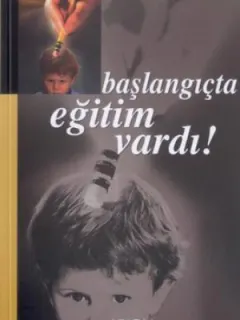 Başlangıçta Eğitim Vardı