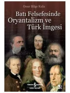 Batı Felsfesinde Oryantalizm ve Türk İmgesi