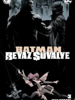 Batman Beyaz Şövalye Sayı 3