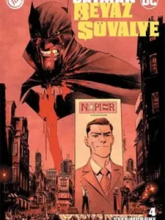 Batman Beyaz Şövalye Sayı 4