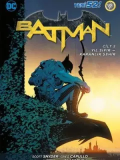 Batman Cilt 5 : Yıl Sıfır-Karanlık Şehir