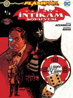 Batman İntikam Şövalyesi Sayı 1-Flashpoint