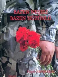 Bazen Neşeli Bazen Hüzünlü