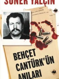 Behçet Cantürk'ün Anıları