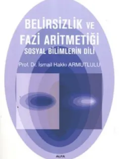 Belirsizlik ve Fazi Aritmetiği
