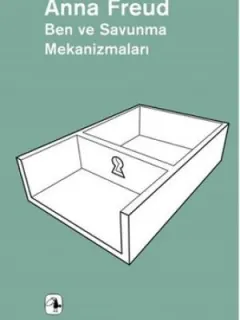 Ben ve Savunma Mekanizmaları