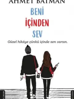 Beni İçinden Sev