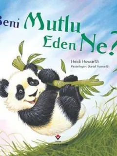 Beni Mutlu Eden Ne?