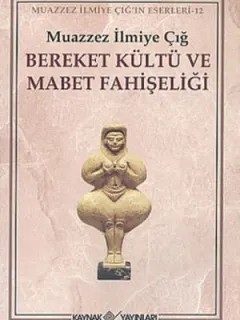 Bereket Kültü ve Mabet Fahişeliği