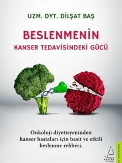 Beslenmenin Kanser Tedavisindeki Gücü
