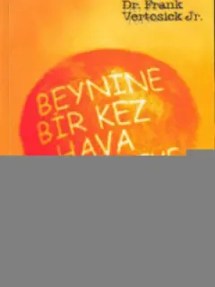 Beynine Bir Kez Hava Değmeye Görsün