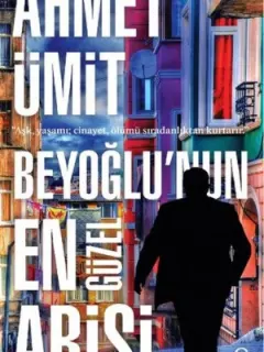 Beyoğlu'nun En Güzel Abisi