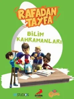 Bilim Kahramanları-Rafadan Tayfa