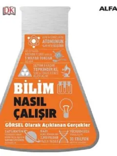 Bilim Nasıl Çalışır?