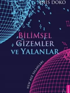 Bilimsel Gizemler ve Yalanlar