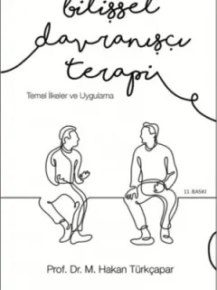 Bilişsel Davranışçı Terapi-Temel İlkeler ve Uygulama