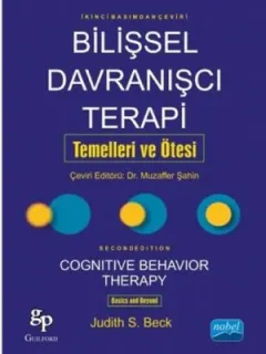 Bilişsel Davranışçı Terapi: Temelleri ve Ötesi