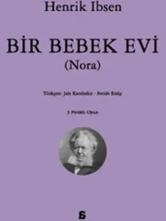 Bir Bebek Evi (Nora)