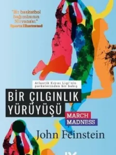 Bir Çılgınlık Yürüyüşü