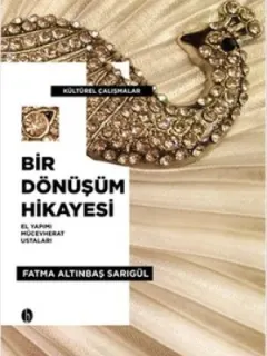 Bir Dönüşüm Hikayesi