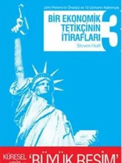 Bir Ekonomik Tetikçinin İtirafları 3