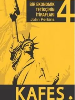 Bir Ekonomik Tetikçinin İtirafları 4 - Kafes