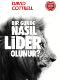 Bir Günde Nasıl Lider Olunur?