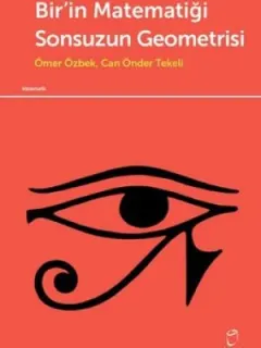 Bir'in Matematiği Sonsuzun Geometrisi