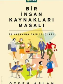Bir İnsan Kaynakları Masalı