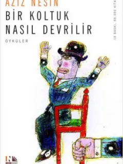Bir Koltuk Nasıl Devrilir