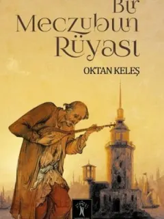 Bir Meczubun Rüyası