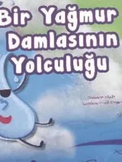 Bir Yağmur Damlasının Yolculuğu